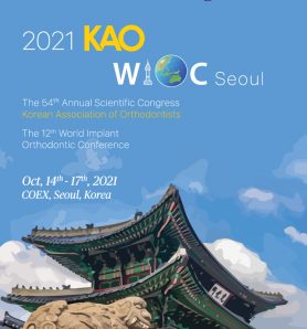 Hội nghị thường niên lần thứ 54 của KAO và lần thứ 12 của WIOC (World Implant Orthodontic Congress).